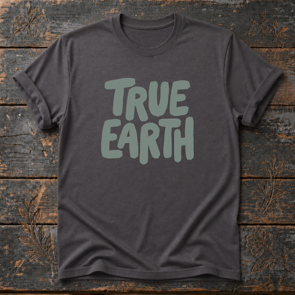 True Earth T-Shirt