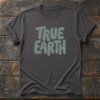 True Earth T-Shirt