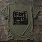 Flat Earth Curious T-Shirt