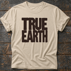 True Earth T-Shirt