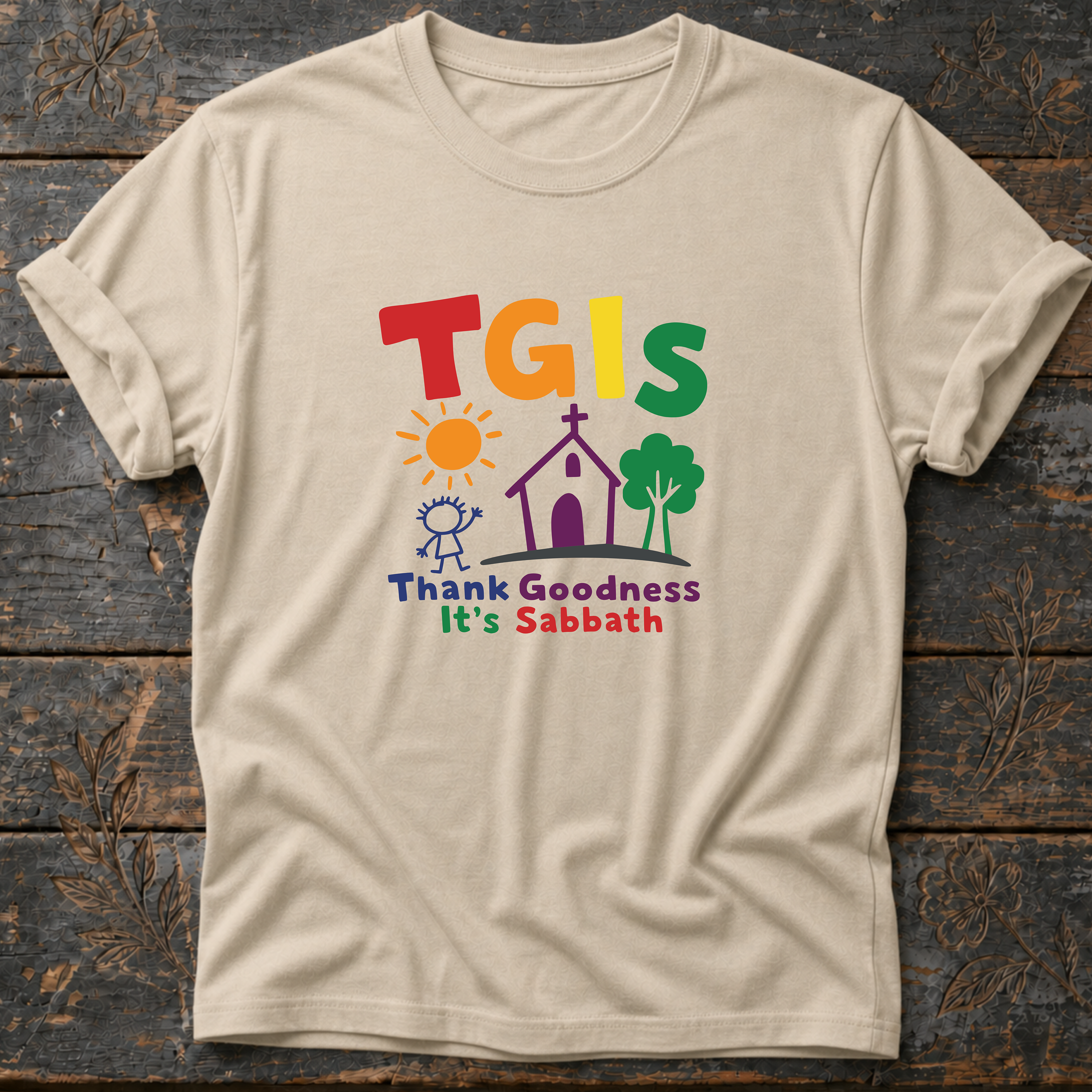 TGIS Thank Goodness It's Sabbath T-Shirt