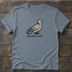 Be as Shrewd as Snakes and Innocent as Doves Matthew 10:16 T-Shirt