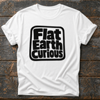 Flat Earth Curious T-Shirt